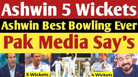 Pak Media Shocked Ashwin Kuldeep Destroyed England Ind Vs Eng Th