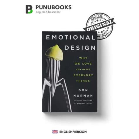 Jual Emotional Design Why We Love Or Hate Everyday Things By Don