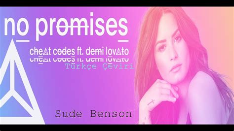 Cheat Codes No Promises Ft Demi Lovato Türkçe Çeviri Youtube