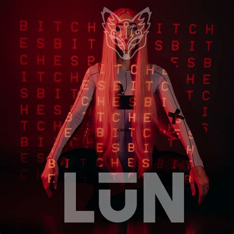 Bitches Song By LŪn Spotify