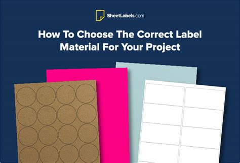 How To Choose The Correct Label Material For Your Project