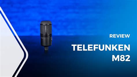 Telefunken M82 Review Cardioid Dynamic Kick Drum And Podcast Vocals