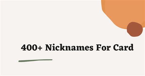Card Nicknames 200 Cool And Cute Names