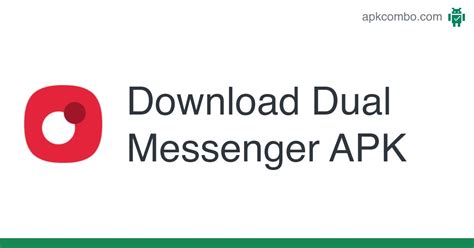 Download Dual Messenger Apk Latest Version