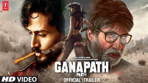 Ganapath Part 1 Official Trailer Almost Shoot Done Tiger Shroff