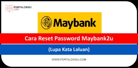 Cara Reset Password Maybank2u Lupa Kata Laluan Portal Cikgu