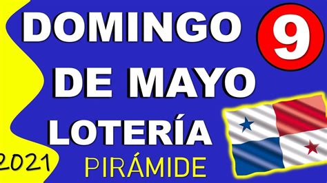 Piramide Suerte Decenas Para Domingo 9 De Mayo 2021 Loteria Nacional Panama Dominical Comprar