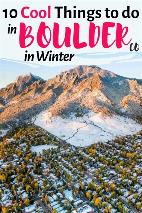 Looking For The Top Things To Do In Boulder Colorado In Winter This