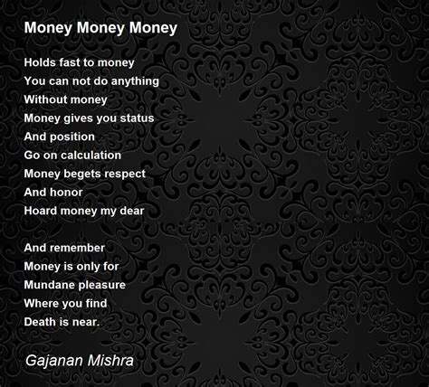 Money Money Money Poem By Gajanan Mishra Poem Hunter