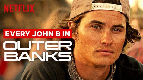 He is portrayed by drew starkey. Every John B In Outer Banks | Netflix - YouTube