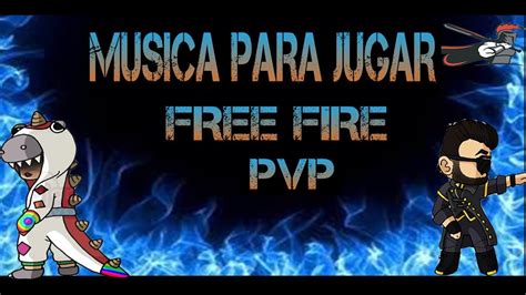 To be the last survivor is the only goal. MUSICA PARA JUGAR FREE FIRE PVP SIN COPYRIGHT #pvp # ...