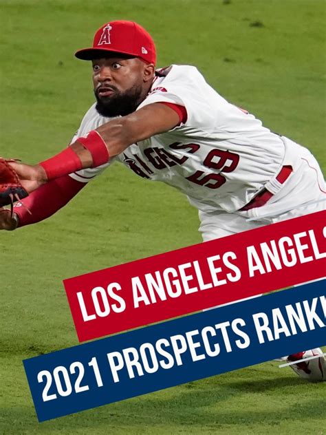 2021 Los Angeles Angels Top Mlb Prospects — College Baseball Mlb Draft
