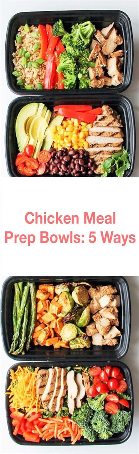 Chicken Meal Prep Bowls 5 Ways Recipes Home Inspiration And Diy