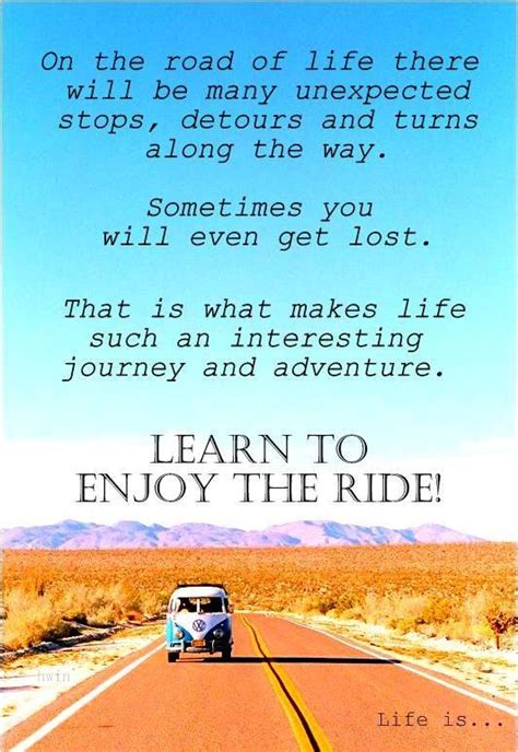 The Unexpected Twist And Turns Of Life Journey Quotes The Journey