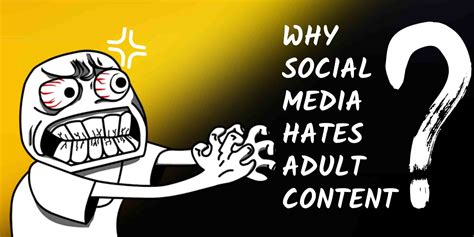 Why Social Media Hates Adult Content Adultseomaven