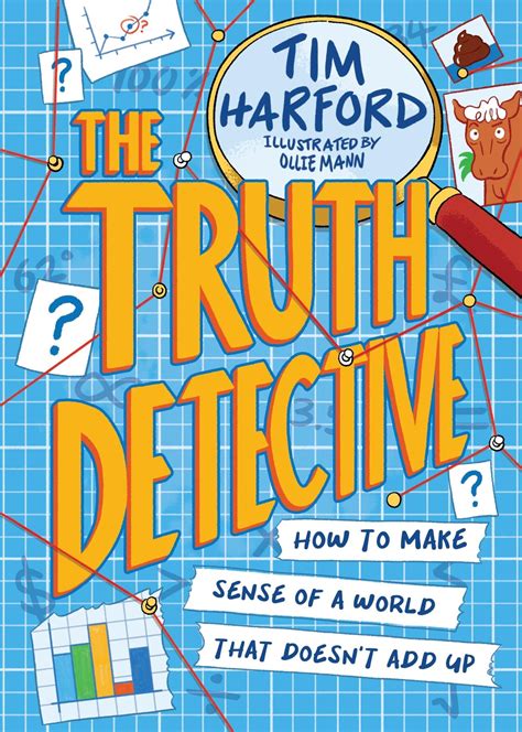 The Truth Detective Von Tim Harford Ebook Thalia