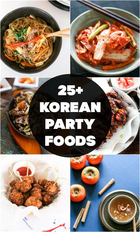 25 Korean Foods That Will Impress Your Party Guests My Korean Kitchen