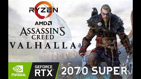 Assassins Creed Valhalla Rtx 2070 Super Ryzen 5 2600 Benchmark
