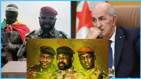 Urgent Alg Rie Compte Sanctionn Le Mali Niger Et Burkina Faso