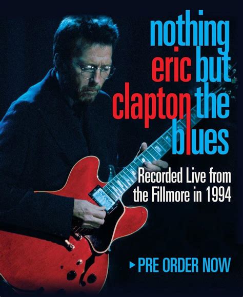 Nothing Eric But Clapton The Blues Rautomaticautiondoor