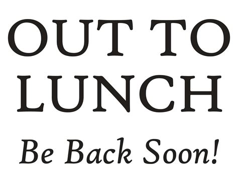 Free Printable Out To Lunch Sign Templates Pdf Word
