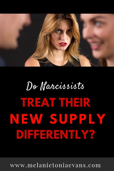 do narcissists treat their new supply differently narcissist narcissistic supply narcissist