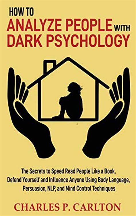 How To Analyze People With Dark Psychology The Secrets To Speed Read People Like A Book