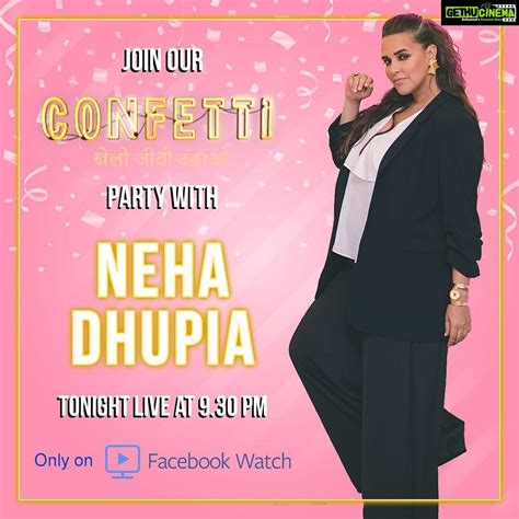 neha dhupia instagram join me live at 9 30 pm tonight on facebook on confettiindia ‘s page