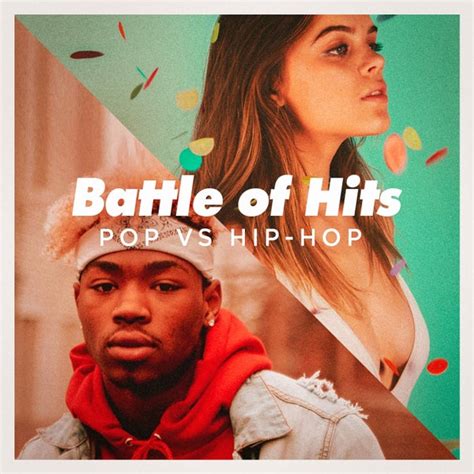 Battle Of Hits Pop Vs Hip Hop So Hot Records By Various Artists Napster