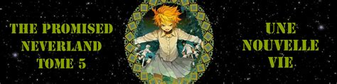 The Promised Neverland Tome 5 Une Nouvelle Vie Esprit Otaku