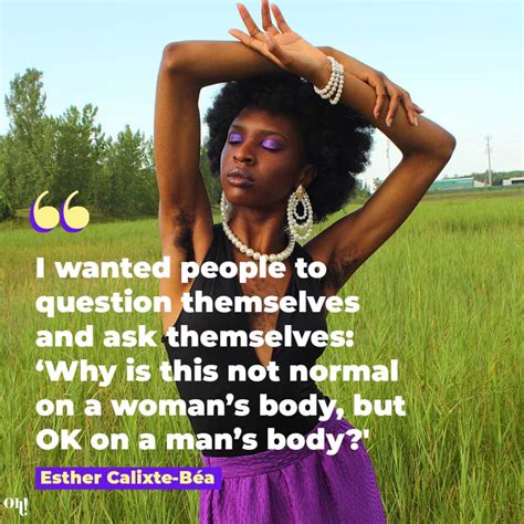 body hair activist esther calixte béa inspires us to love and embrace our body hair