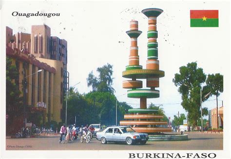 A Journey Of Postcards Ouagadougou Capital Of Burkina Faso