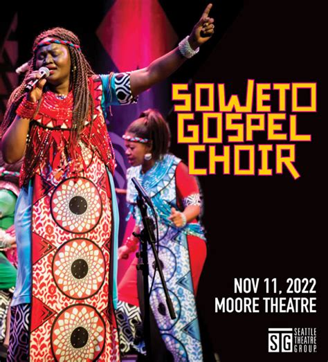 Soweto Gospel Choir In Seattle At The Moore Theatre