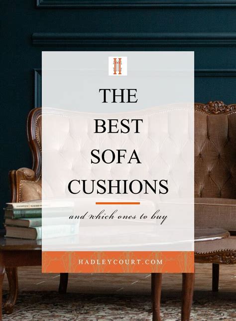 The Best Foam To Use For Sofa Cushions Good Better Best Apartment