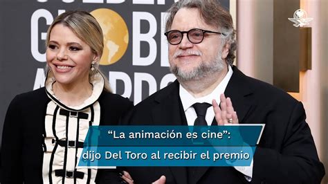 Guillermo Del Toro Se Lleva El Globo De Oro A Mejor Película Animada Por “pinocho” Youtube