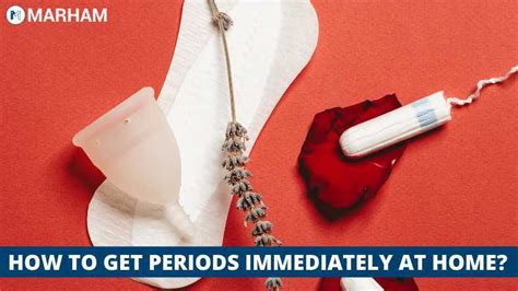 How To Get Periods Immediately In One Hour Naturally Home Remedies