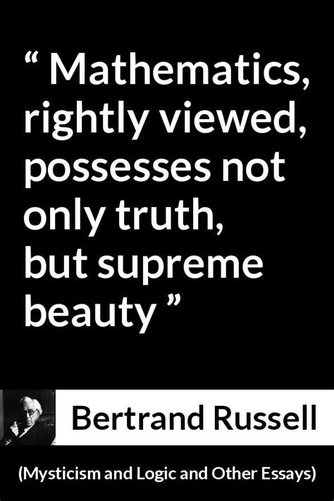 Bertrand Russell Quote About Truth From Mysticism And Logic And Other