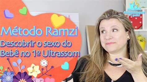método ramzi descobrir sexo do bebê com 6 semanas no primeiro ultrassom é confiável youtube