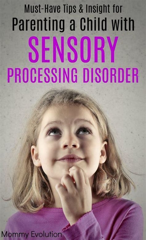Must Have Tips For Parenting A Child With Sensory Processing Disorder