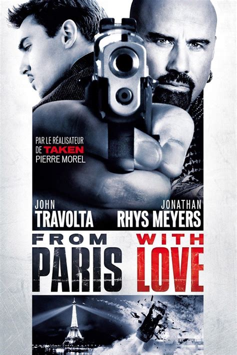 From Paris With Love Film 2010 Senscritique