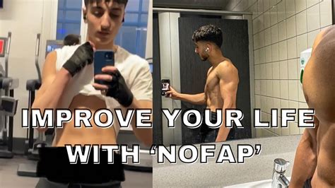 Improve Your Life With Nofap Youtube