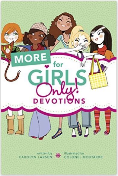 Books For Christian Girls More For Girls Only Devotions By Carolyn
