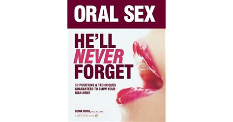 Oral Sex Hell Never Forget By Sonia Borg