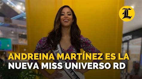 Andreina Martínez Es La Nueva Miss Universo Rd Youtube
