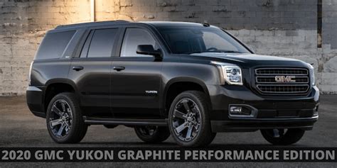 2020 Gmc Yukon Graphite Performance Edition Whats Included