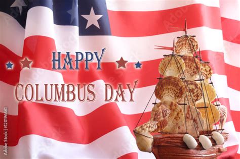 Happy Columbus Day Usa Flag And Boat 10 October In The United States
