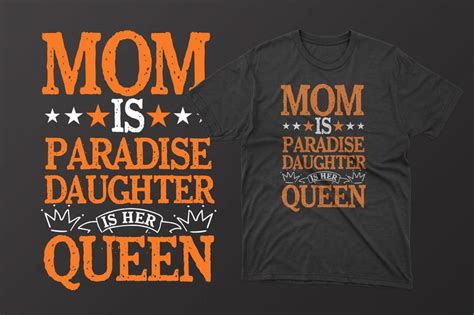 mom is paradise daughter is her queen mothers day t shirt mother s day t shirt ideas mothers