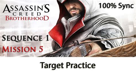 Assassin S Creed Brotherhood Sequence Mission Target