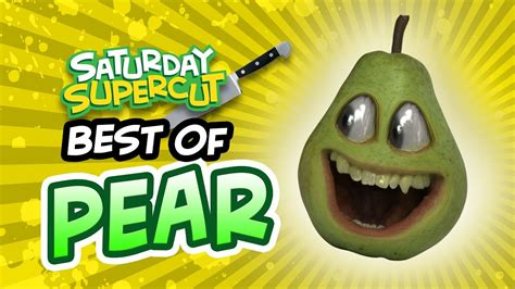 Best Pear Episodes Annoying Orange Saturday Supercut Youtube