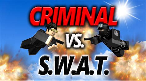 Criminal Vs Swat Roblox In 2021 Criminal Swat Roblox